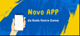 Novo APP da Rede Notre Dame